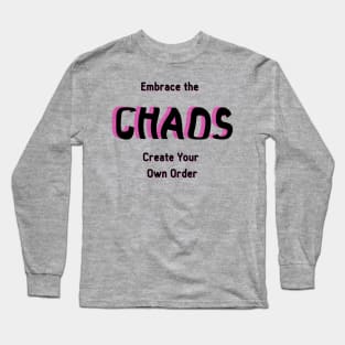 Chaos Motivational Long Sleeve T-Shirt